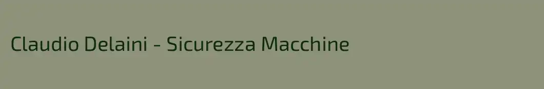 Claudio Delaini - Sicurezza Macchine